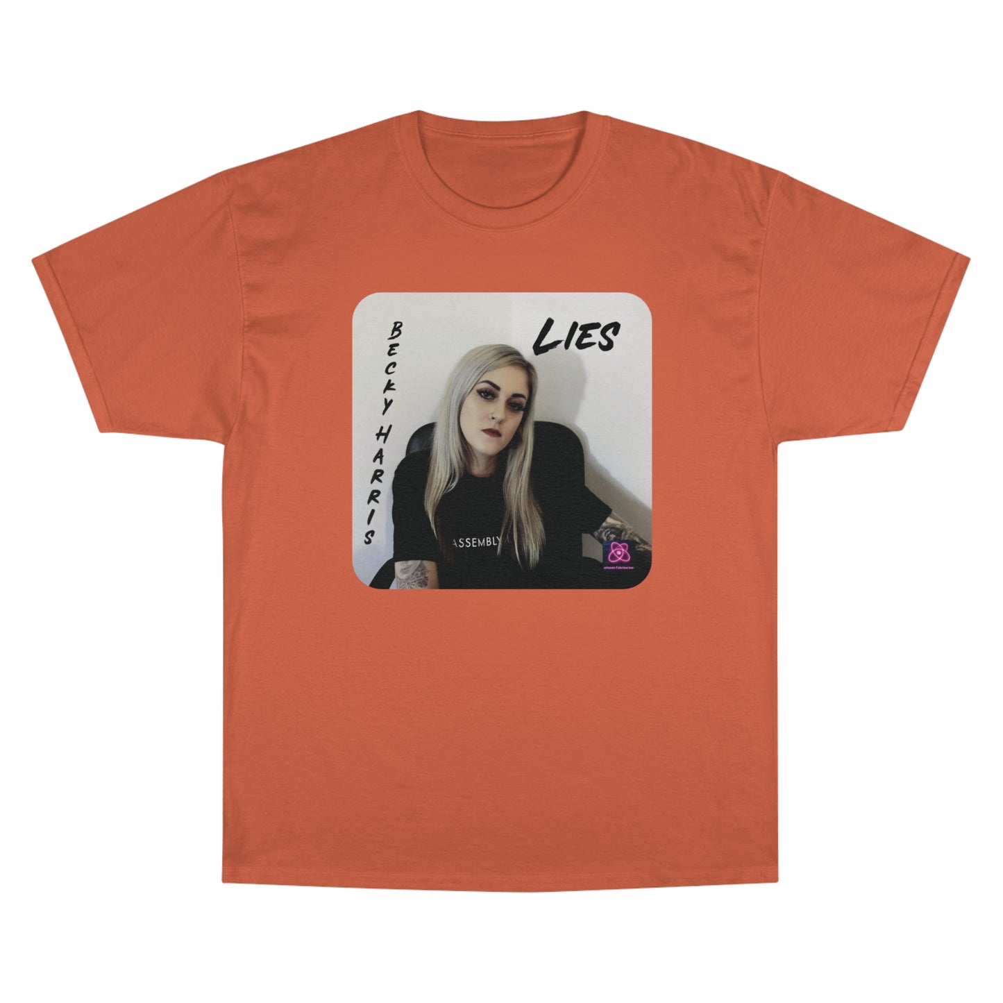 BECKY HARRIS>> LIES>> Champion UNISEX T-Shirt