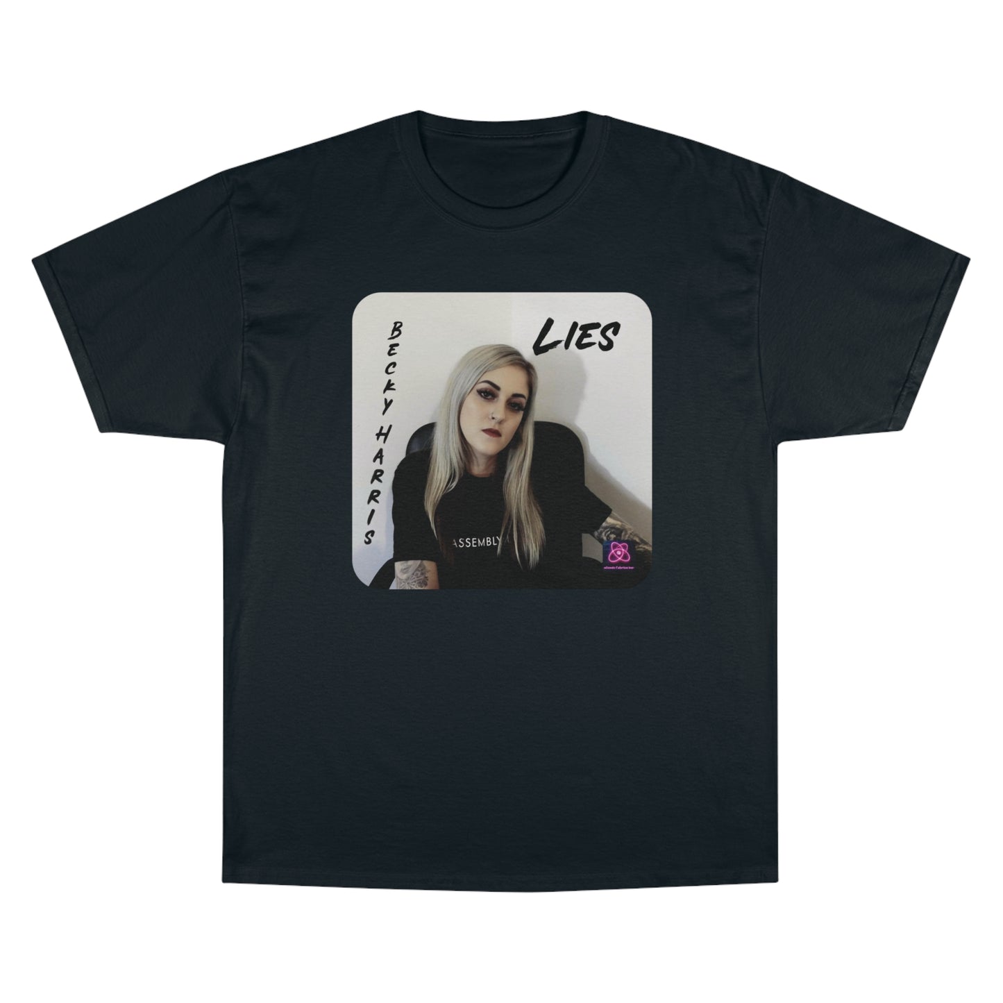 BECKY HARRIS>> LIES>> Champion UNISEX T-Shirt